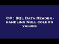 C SQL Data Reader - handling Null column values