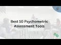 Best 10 Psychometric Assessment Tools