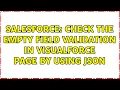 Salesforce Check the empty field validation in visualforce page by using json