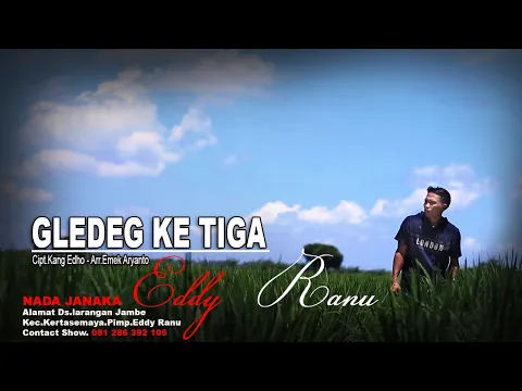 Lirik Lagu Gledeg Ketiga Lirik Lagu Gledeg Ketiga Eddy Ranu
