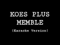Koes Plus - Memble Karaoke Version Original 1985