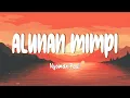 Nyoman Paul - Alunan Mimpi (Lirik Lagu)
