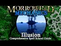 Spells Illusion - Morrowind Mechanics