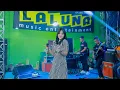 Download Lagu LALUNA MUSIC - AYAT AYAT CINTA - LAILA AYU - HAPPY PARTY SEMANIS 29 - SUMBER REMBANG
