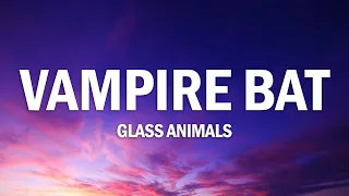Glass Animals - Vampire Bat