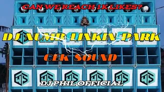 dj numb linkin park cek sound full bass dj phil official
