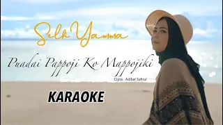 Download Karaoke(no vocal) Selfi Yamma-PPKM (Puadai Pappoji Ko Mappojiki) MP3