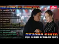 Lagu AKSARA CINTA - AIR BUNGA - RENA MOVIES FULL ALBUM TERBARU 2025 || NEW MONATA FULL ALBUM TERBARU 2025
