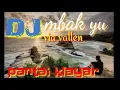 Pantai klayar _ DJ via vallen jozz