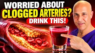 Worried About Clogged Arteries? Drink This!  Dr. Mandell