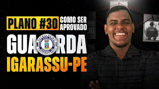 GUARDA MUNICIPAL DE IGARASSU-PE - COMO SER APROVADO EM #30 DIAS