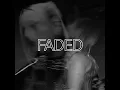 FADED - HAYLA & Nelly Furtado
