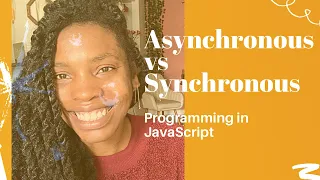 Understanding Asynchronous and Synchronous Programming JS Part 1