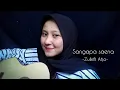 Lagu Sangapa saena - Zulkifli Atjo (Cover Syahh) || Lagu mandar ||  Lirik