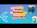 Flutter Persist data with SQLite Local storage create database EP 2