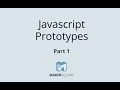 JavaScript Prototypes Part 1