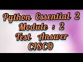 Python Essential 2 Module 2 full test answer