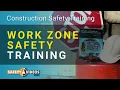 Work Zone Safety Training from Safety s com