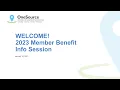 OneSource Membership Information Session