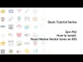 Basic Series Eps Install React Native Vector Icons on iOS