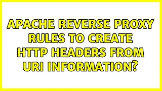 Apache reverse proxy rules to create HTTP headers from URI information