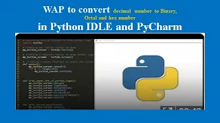 PYTHON PROGRAM TO CONVERT DECIMAL NUMBER INTO BINARY OCTAL AND HEXADECIMAL NUMBER