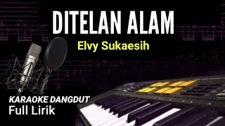 Download DITELAN ALAM - KARAOKE DANGDUT TANPA VOKAL FULL LIRIK MP3