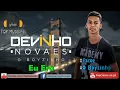 Devinho Novaes eu era