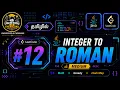 LeetCode Question Integer to Roman Java Solution Explained