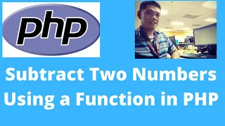Subtract Two Numbers Using A Function in PHP