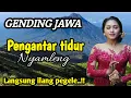 Download Lagu GENDING JAWA PENGANTAR TIDUR || PALING NYAMLENG ~ LANGSUNG ILANG PEGEL AWAKE