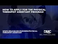How to Apply for the Physical Therapist Assistant Program