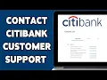 How To Contact Citibank Customer Support 2025