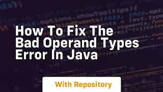 how to fix the bad operand types error in java
