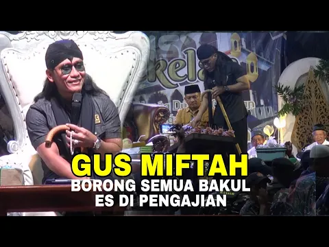 Download MP3 Gus Miftah Borong Semua Bakul Es Di Pengajian Live Cekelan Boyolali