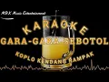 Download Lagu [KARAOKE] GARA-GARA SEBOTOL MINUMAN | DANGDUT KOPLO KENDANG RAMPAK | NADA PRIA WANITA \u0026 COWOK CEWEK