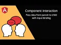 Angular Component interaction - Input quickie