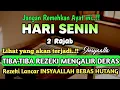 Sempatkan Baca 1x Setelah Subuh| Doa Pembuka Rezeki Dari Segala Penjuru, Pelunas Hutang