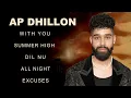 Lagu Ap Dhillon New Songs | New Punjabi Songs | Ap Dhillon Hits | Ap Dhillon All Songs | Ap Dhillon Songs