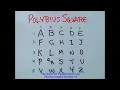 Polybius Square by The Great US Treasure Hunt