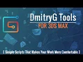 DmitryG Tools for 3DS Max Free