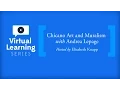 Chicano Art and Muralism with Andrea Lepage