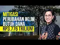 Download Lagu Indonesia Butuh Ribuan Triliun Untuk Mitigasi Perubahan Iklim
