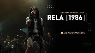 rela 1986 andi meriem mattalatta rock cover pria serak tinggi slow rock melankolis