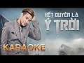Download Lagu KARAOKE | HẾT DUYÊN LÀ DO Ý TRỜI | Tone Nam (Hạ Thấp)
