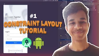 ConstraintLayout Tutorial Android Layouts in Android XML - Part 1