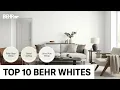 Top 10 Behr Whites Paint Colors 2026 Interior Color Trends