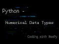PYTHON 3 8 TUTORIAL NUMERICAL DATA TYPES integer float math python 3 8 def -