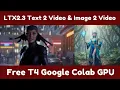 How to Run LTX 2 3 T2V and I2V on Free Google Colab T4 GPU