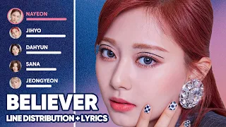 Download TWICE - Believer (Line Distribution + Lyrics Color Coded) PATREON REQUESTED MP3